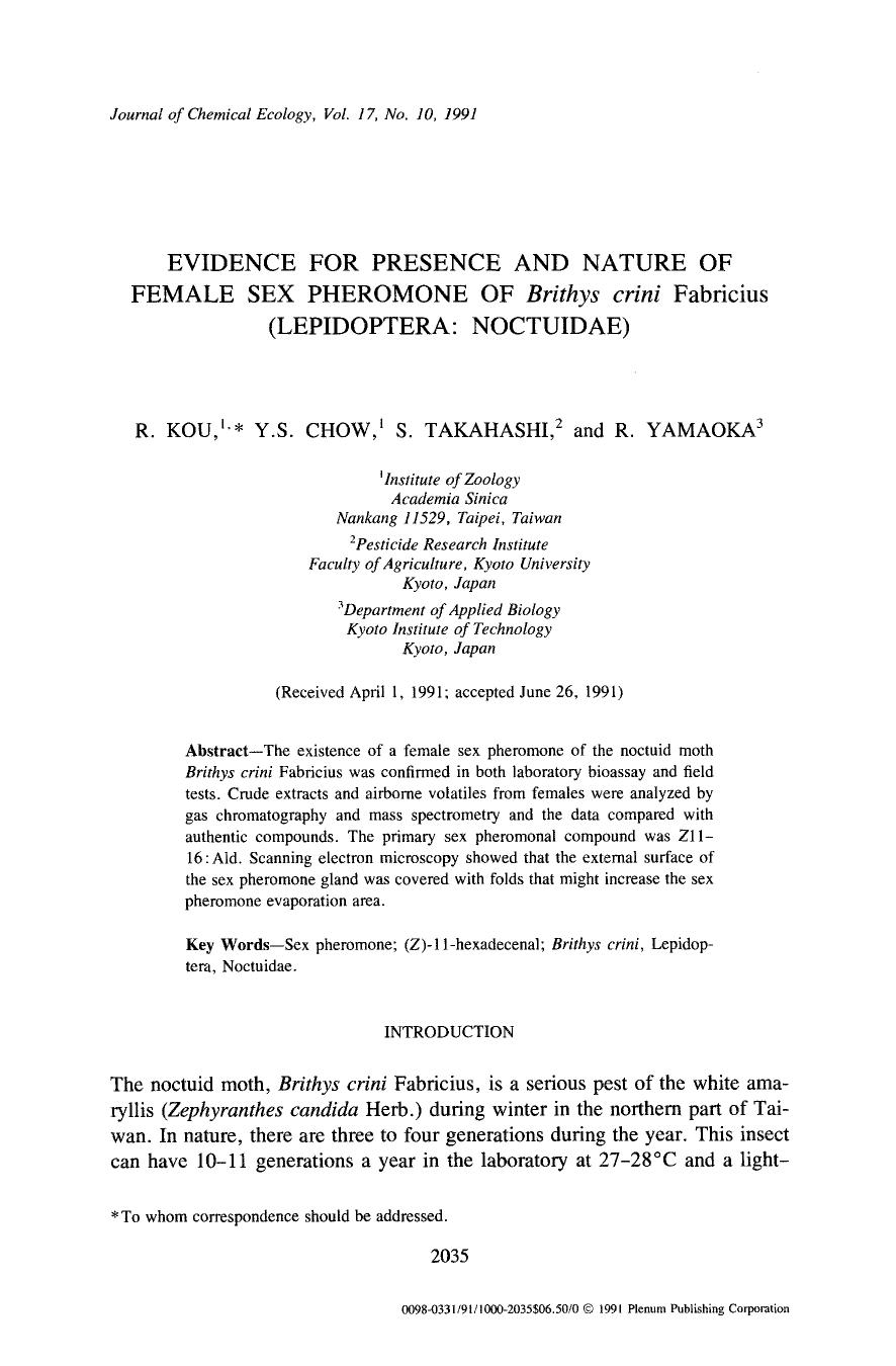 Evidence for presence and nature of female sex pheromone of <Emphasis Type="Italic">Brithys crini <Emphasis> fabricius (Lepidoptera: Noctuidae) by Unknown