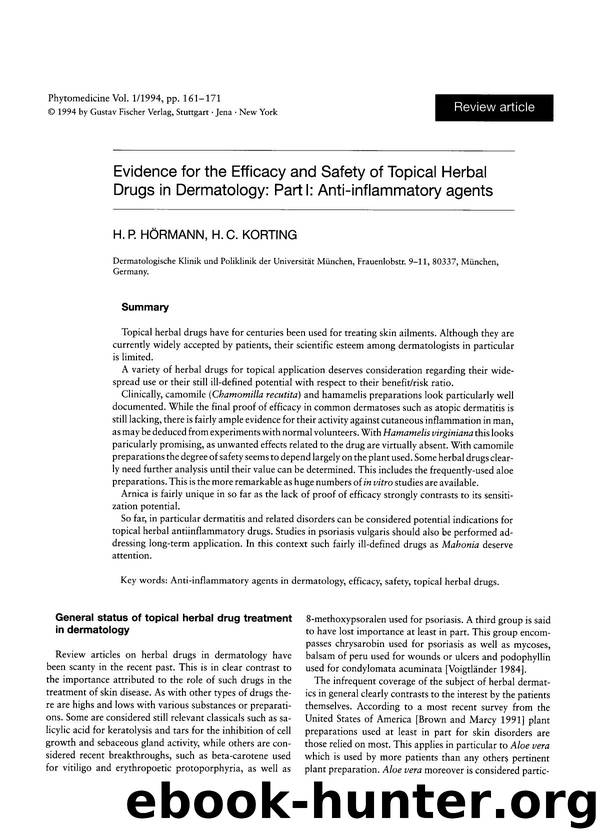 Evidence for the efficacy and safety of topical herbal drugs in dermatology: Part I: Anti-inflammatory agents by H.P. Hörmann & H.C. Korting