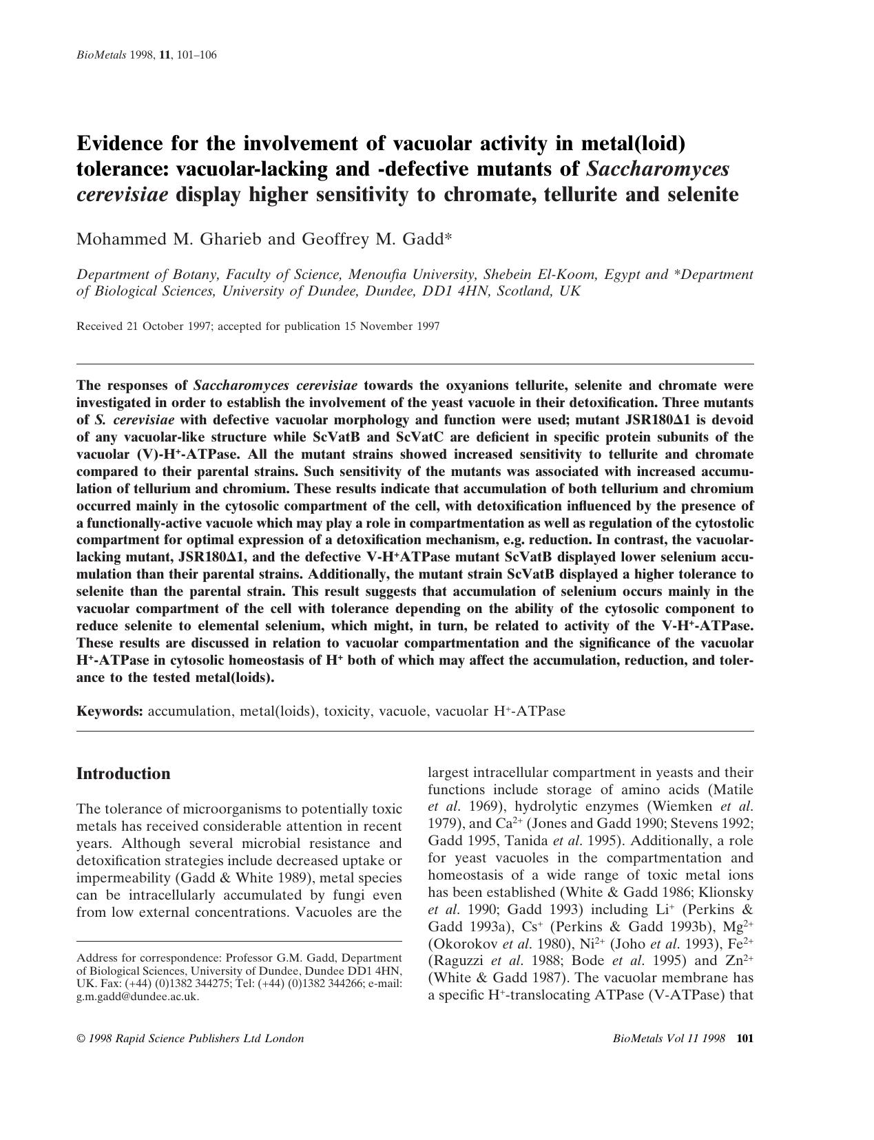 Evidence for the involvement of vacuolar activity in metal(loid) tolerance: vacuolar-lacking and -defective mutants of <Emphasis Type="Italic">Saccharomyces cerevisiae<Emphasis> di by Unknown