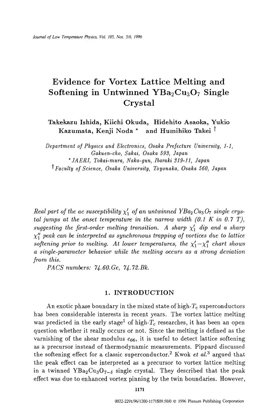 Evidence for vortex lattice melting and softening in untwinned YBa <Subscript>2 <Subscript>Cu <Subscript>3 <Subscript>O <Subscript>7 <Subscript> single crystal by Unknown
