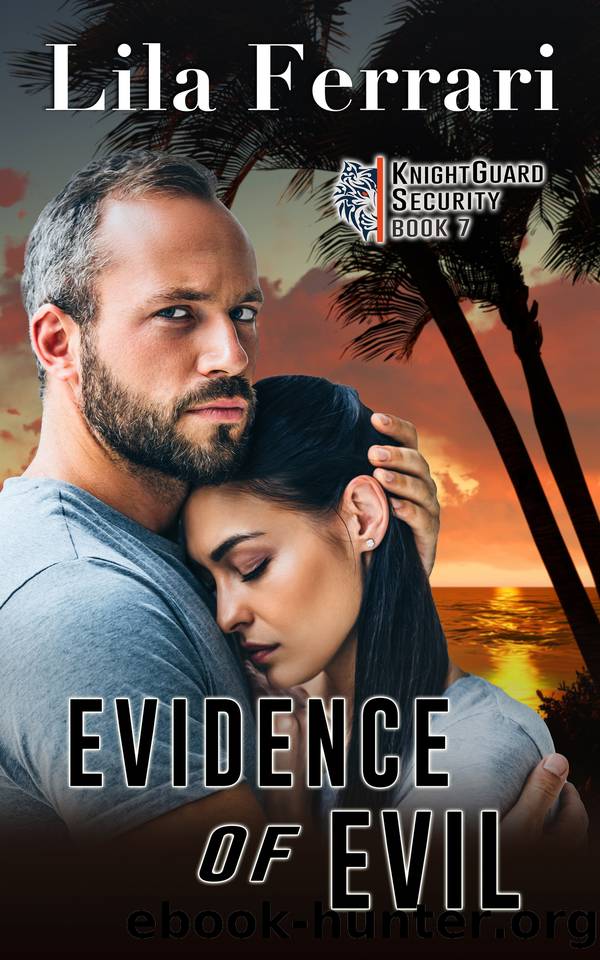 Evidence of Evil (KnightGuard Security Book 7) by Ferrari Lila