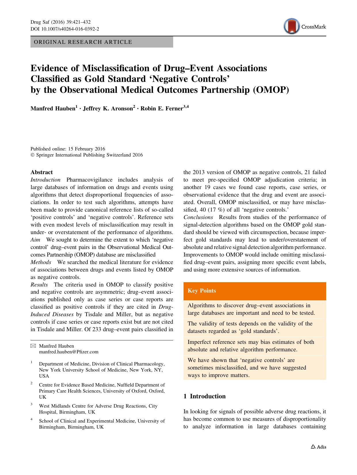 Evidence of Misclassification of DrugâEvent Associations Classified as Gold Standard âNegative Controlsâ by the Observational Medical Outcomes Partnership (OMOP) by Manfred Hauben & Jeffrey K. Aronson & Robin E. Ferner