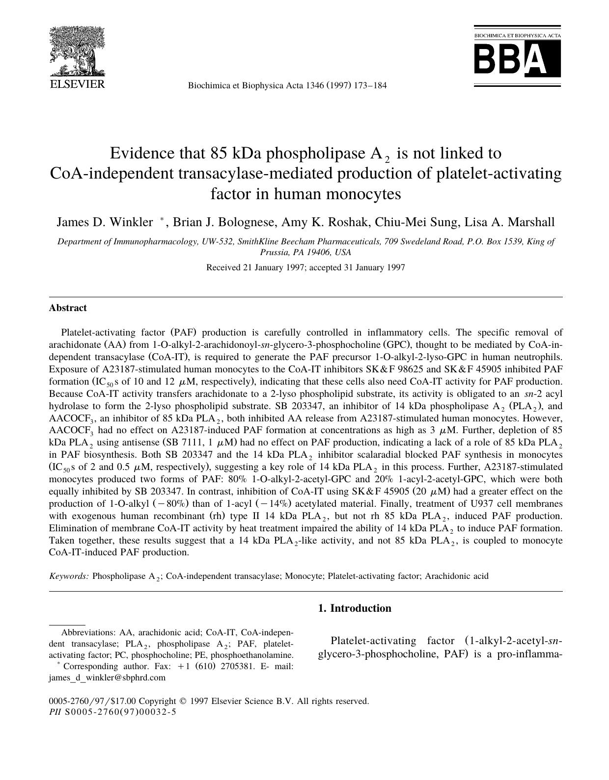 Evidence that 85kDa phospholipase A2 is not linked to CoA-independent transacylase-mediated production of platelet-activating factor in human monocytes by James D. Winkler & Brian J. Bolognese & Amy K. Roshak & Chiu-Mei Sung & Lisa A. Marshall