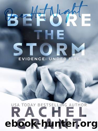 Evidence_Under Fire 0.5-Before the Storm by Grant Rachel