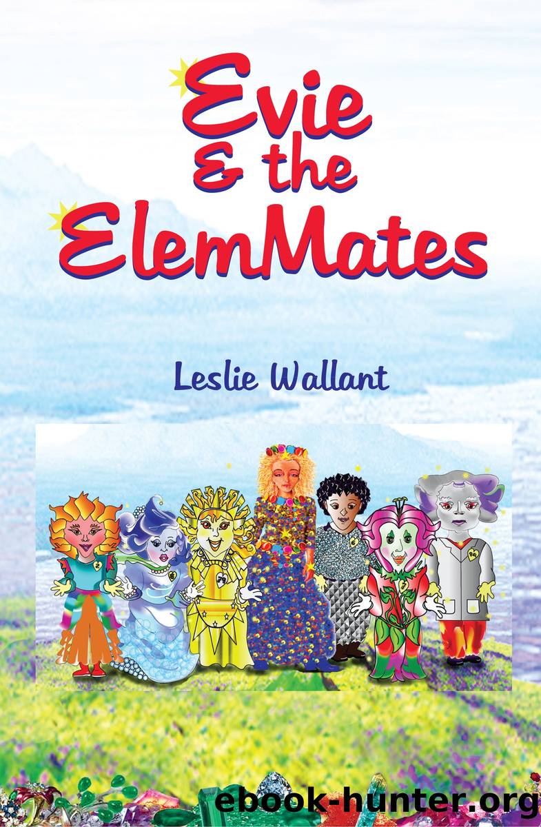 Evie & the ElemMates by Leslie Wallant
