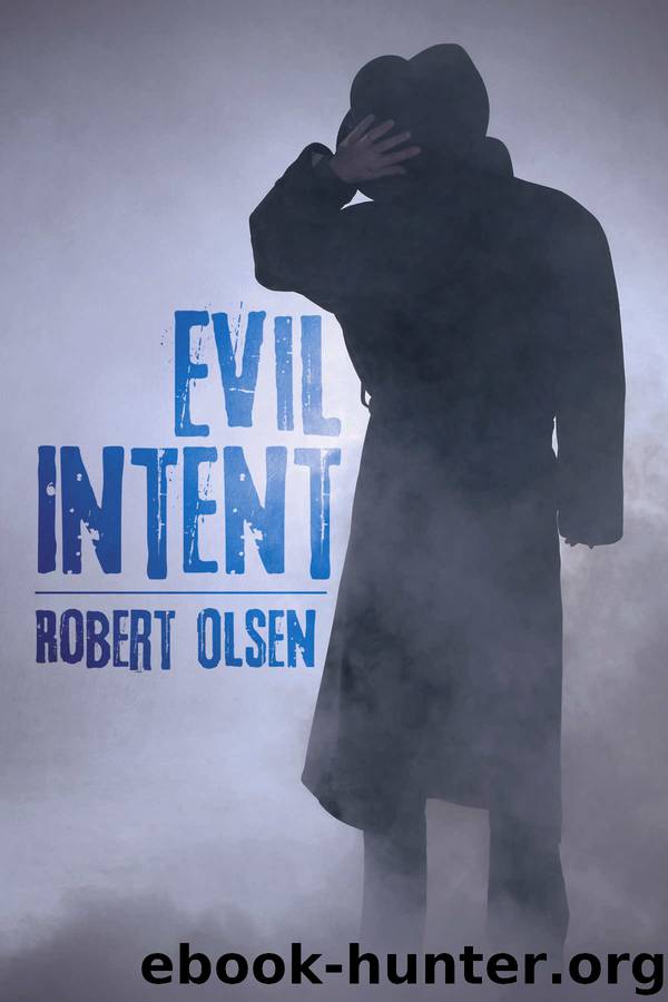 Evil Intent by Robert Olsen