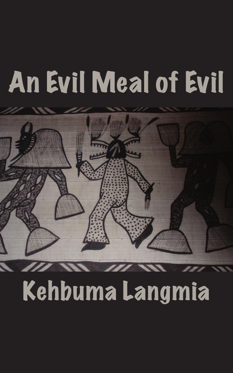 Evil Meal of Evil by Kehbuma Langmia