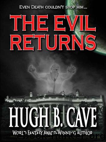 Evil Returns by Cave Hugh