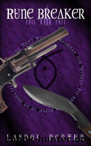 Evil Unto Evil by Landon Porter