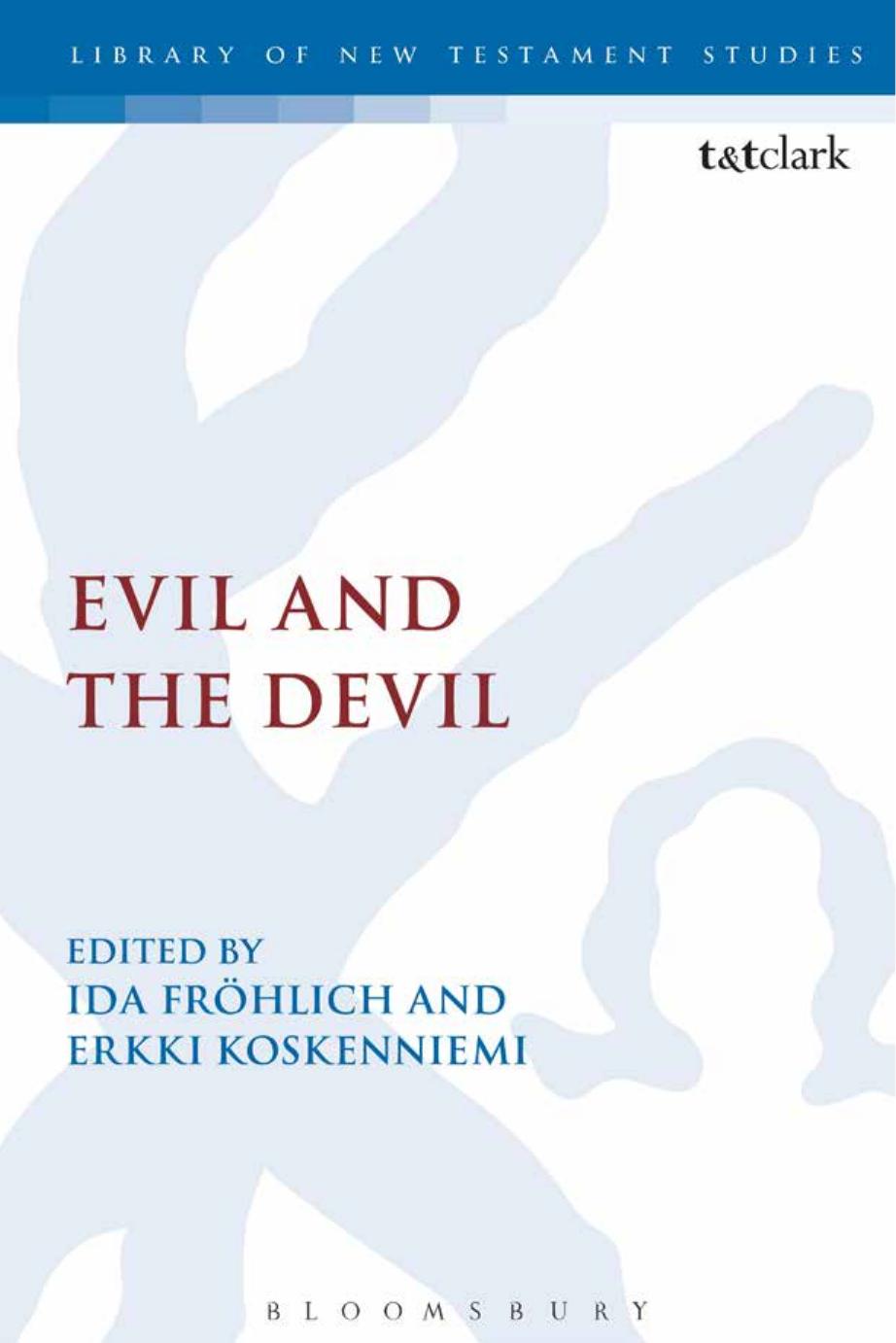Evil and the Devil by Erkki Koskenniemi; Ida Fröhlich (editors)