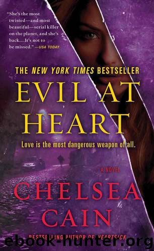 Evil at Heart by Chelsea Cain