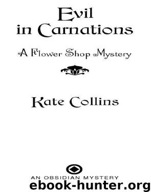 Evil in Carnations by Kate Collins