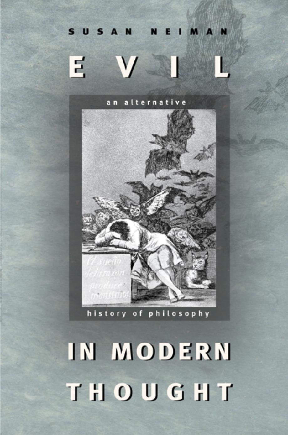 Evil in Modern Thought: An Alternative History of Philosophy by Susan Neiman