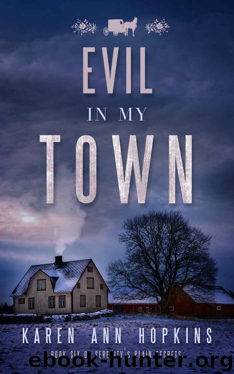 Evil in My Town by Karen Ann Hopkins