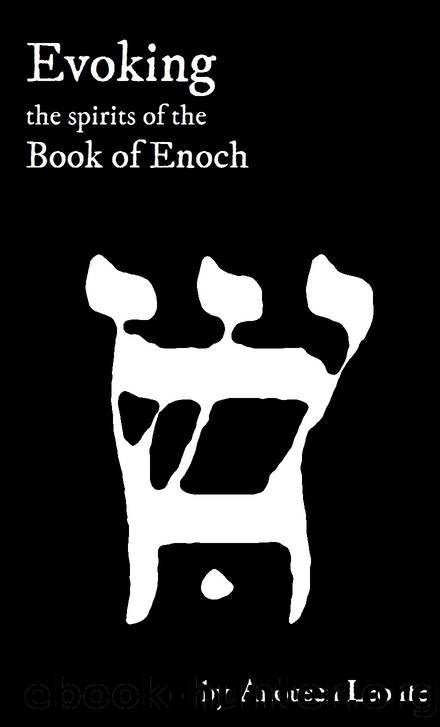 Evoking the Spirits of the Book of Enoch by Leonte Anousen