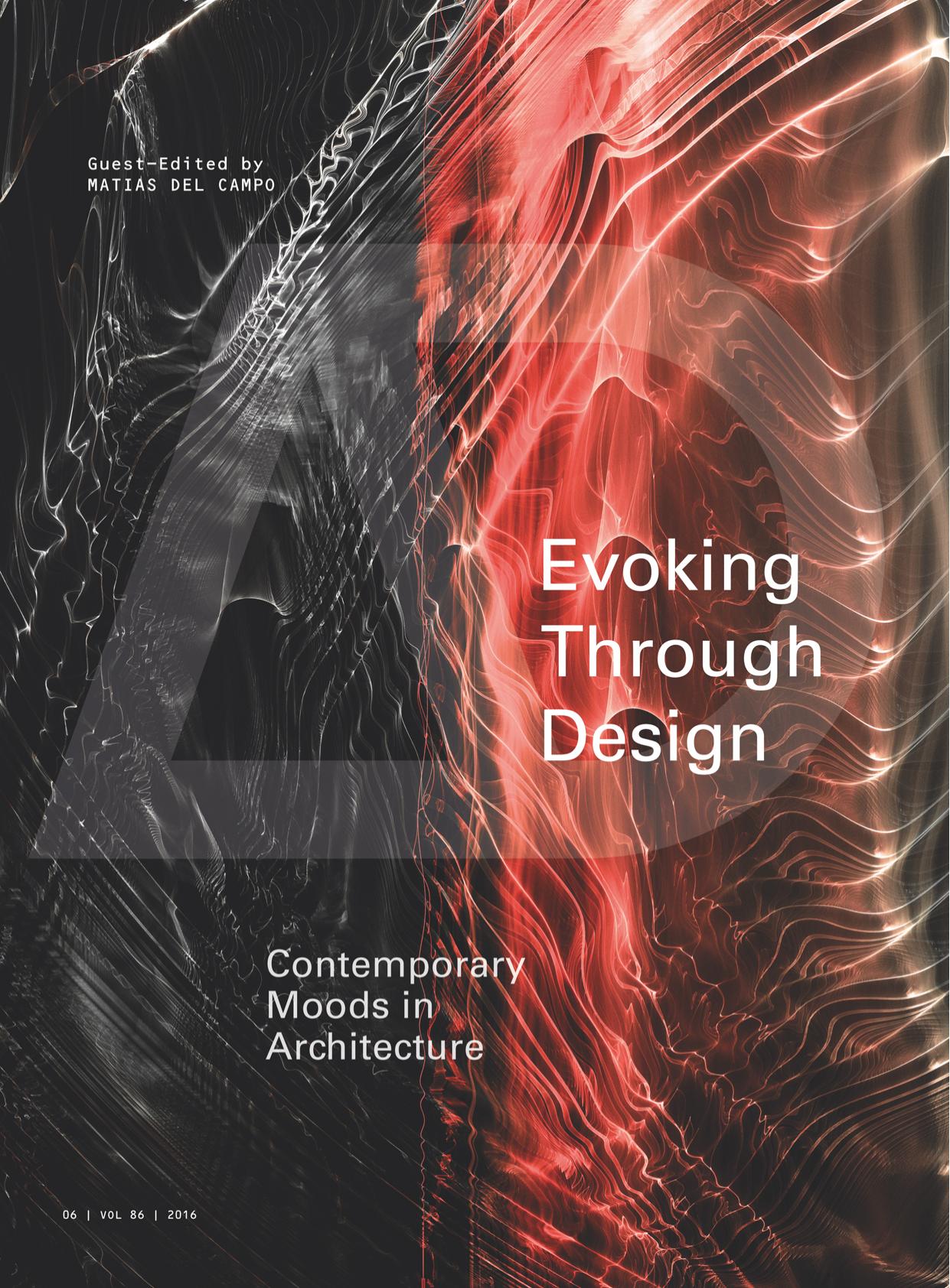 Evoking through Design: Contemporary Moods in Architecture by Matias del Campo