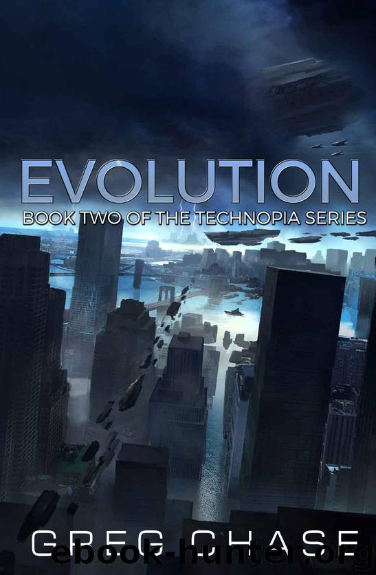 Evolution (Technopia Book 2) by Chase Greg
