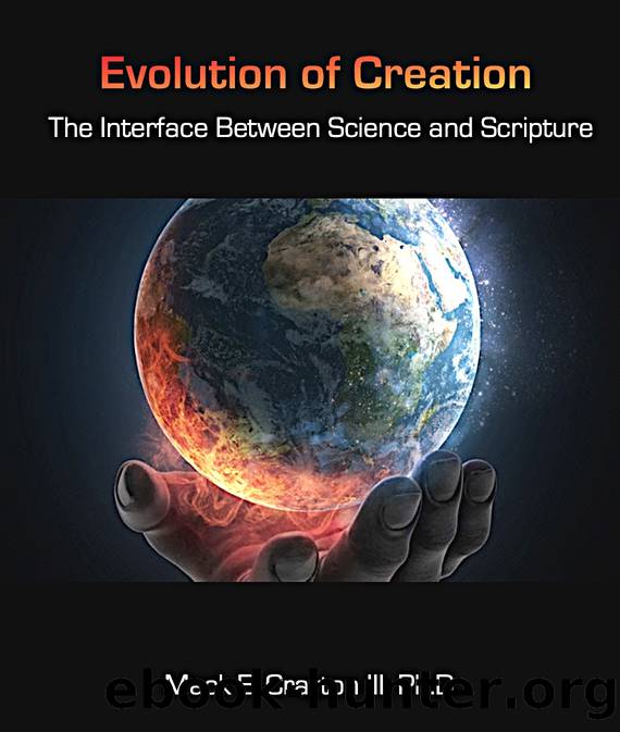 Evolution Of Creation : The Interface Between Science and Scripture by Mack E. Crayton III PhD