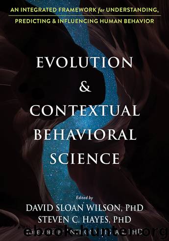 Evolution and Contextual Behavioral Science by David Sloan Wilson
