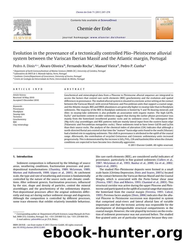 Evolution in the provenance of a tectonically controlled PlioÃ¢â¬âPleistocene alluvial system between the Variscan Iberian Massif and the Atlantic margin, Portugal by Pedro A. Dinis