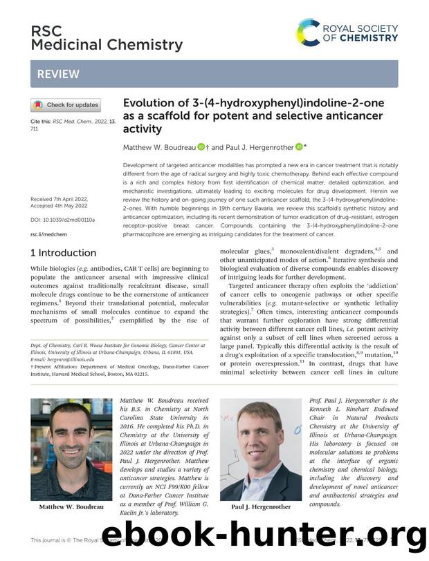 Evolution of 3-(4-hydroxyphenyl)indoline-2-one as a scaffold for potent and selective anticancer activity by Matthew W. Boudreau & Paul J. Hergenrother