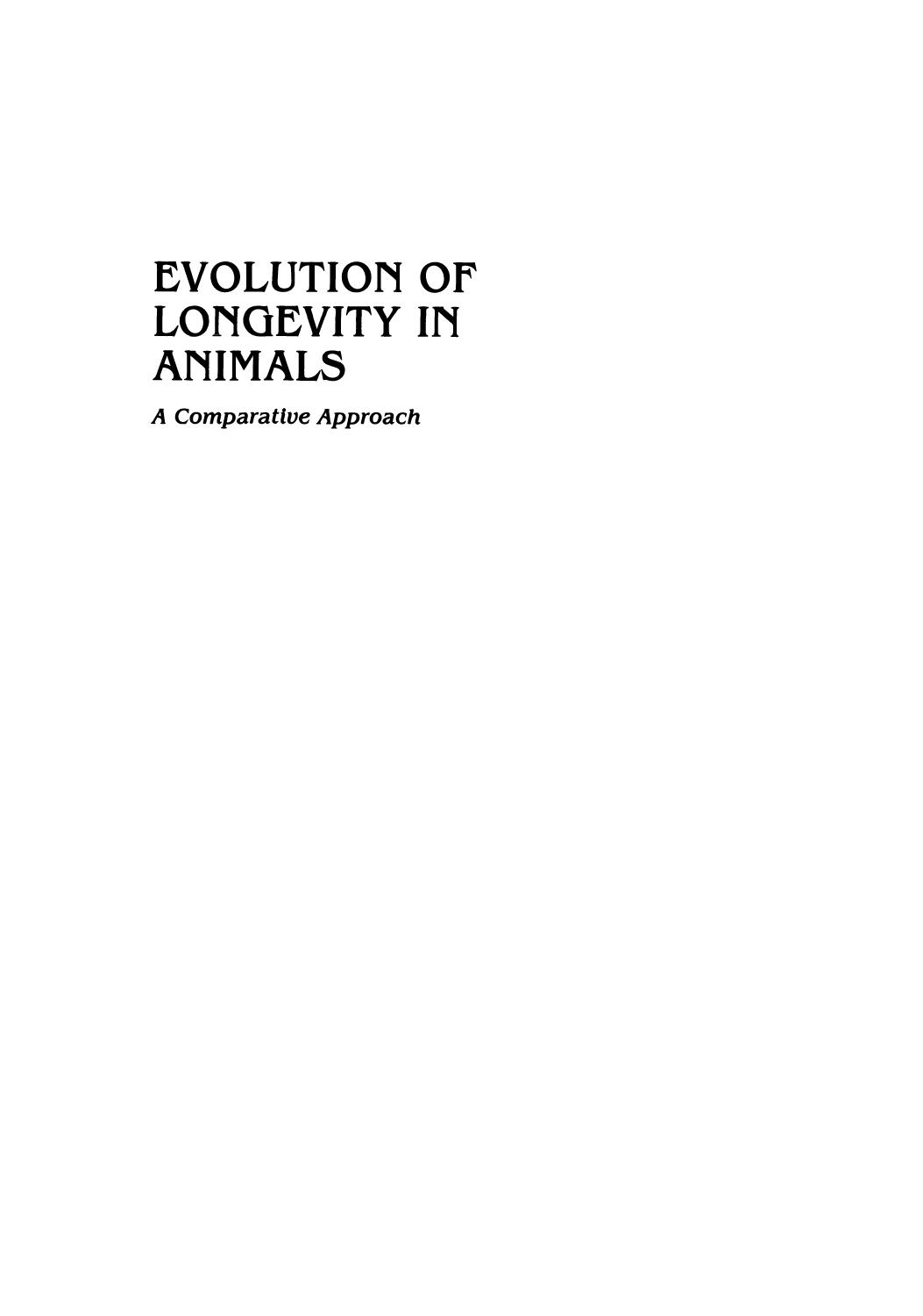Evolution of Longevity in Animals: A Comparative Approach by Robert Arking (auth.) Avril D. Woodhead Keith H. Thompson (eds.)