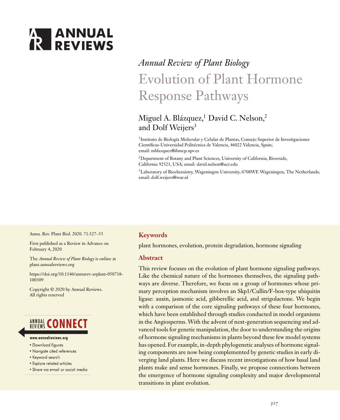 Evolution of Plant Hormone Response Pathways by Miguel A. Blázquez David C. Nelson Dolf Weijers