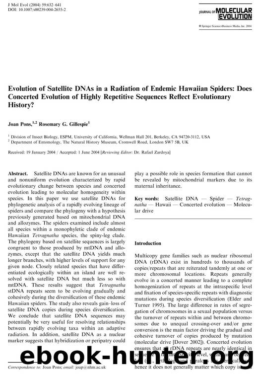 Evolution of Satellite DNAs in a Radiation of Endemic Hawaiian Spiders: Does Concerted Evolution of Highly Repetitive Sequences Reflect Evolutionary History? by Pons J. et al