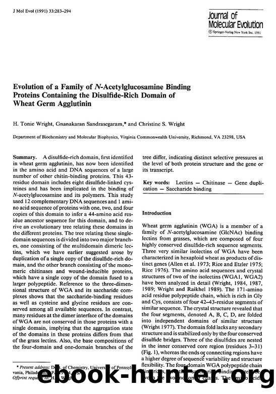 Evolution of a family of <Emphasis Type="Italic">N <Emphasis>-acetylglucosamine binding proteins containing the disulfide-rich domain of wheat germ agglutinin by Unknown