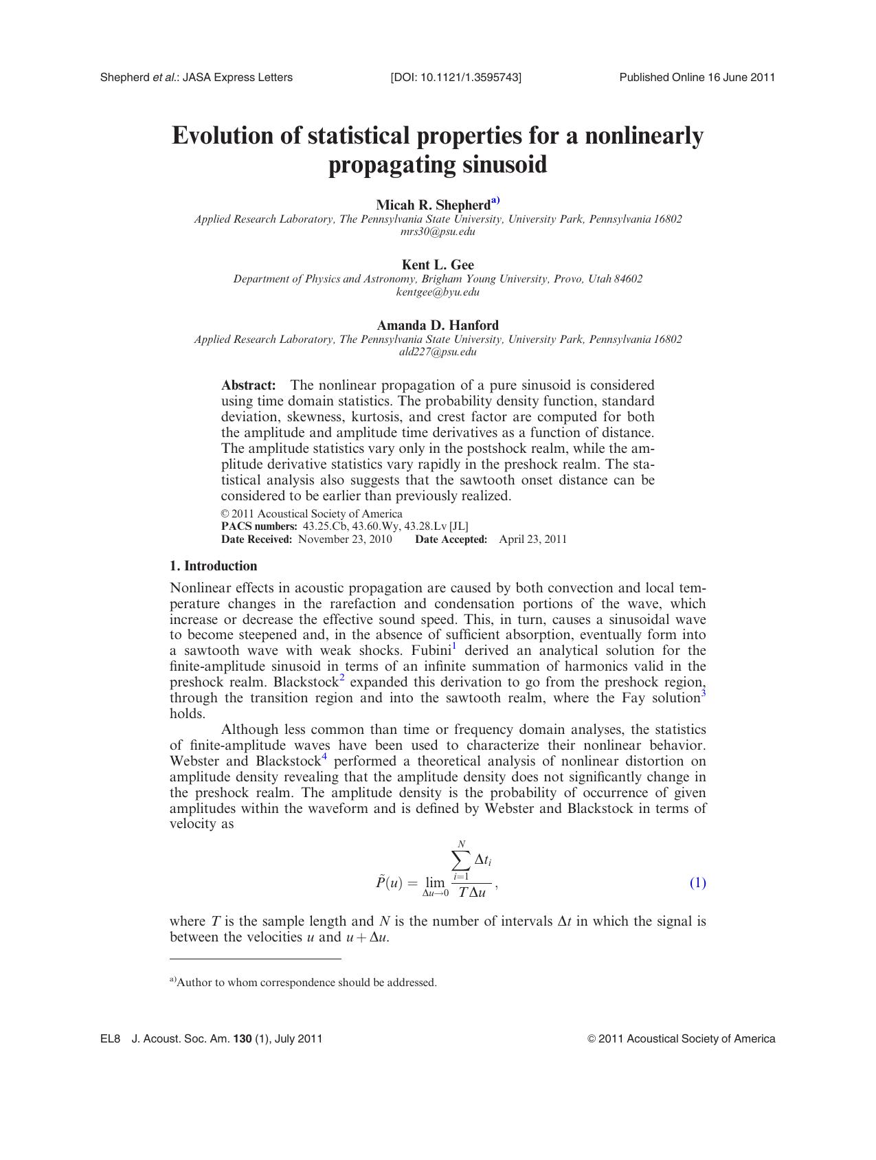 Evolution of statistical properties for a nonlinearly propagating sinusoid by Micah R. Shepherd Kent L. Gee and Amanda D. Hanford