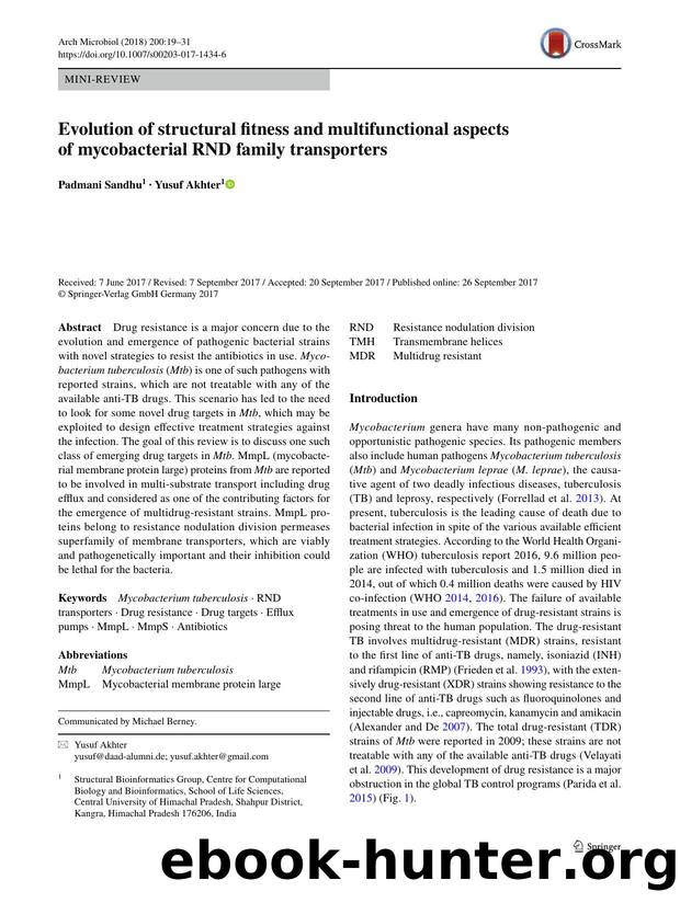Evolution of structural fitness and multifunctional aspects of mycobacterial RND family transporters by Padmani Sandhu & Yusuf Akhter