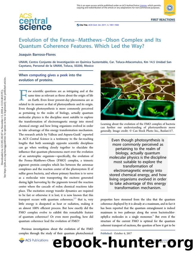 Evolution of the FennaâMatthewsâOlson Complex and Its Quantum Coherence Features. Which Led the Way? by Joaquı́n Barroso-Flores