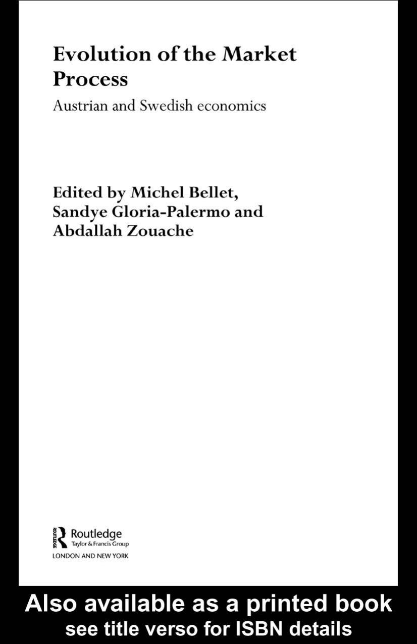 Evolution of the Market Process (Routledge Studies in the History of Economics) by Michel Bellet