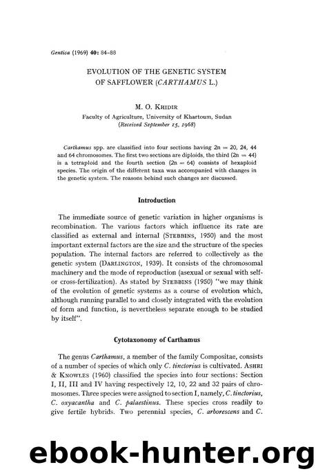 Evolution of the genetic system of safflower ( <Emphasis Type="Italic">Carthamus <Emphasis> L.) by Unknown