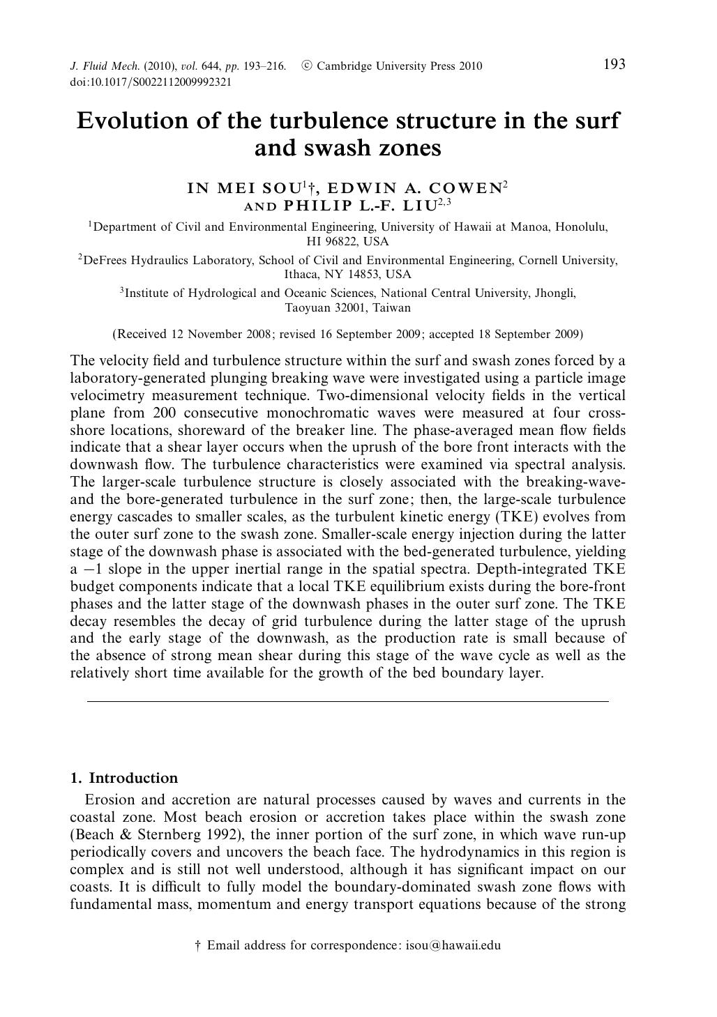 Evolution of the turbulence structure in the surf and swash zones by IN MEI SOU EDWIN A. COWEN PHILIP L.-F. LIU