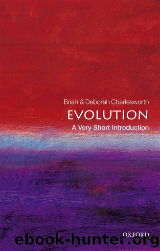 Evolution: A Very Short Introduction by Brian Charlesworth & Deborah Charlesworth