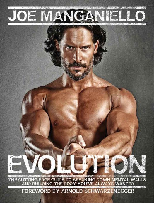 Evolution: The Cutting Edge Guide to Breaking Down Mental Walls and Building the Body You've Always Wanted by Manganiello Joe