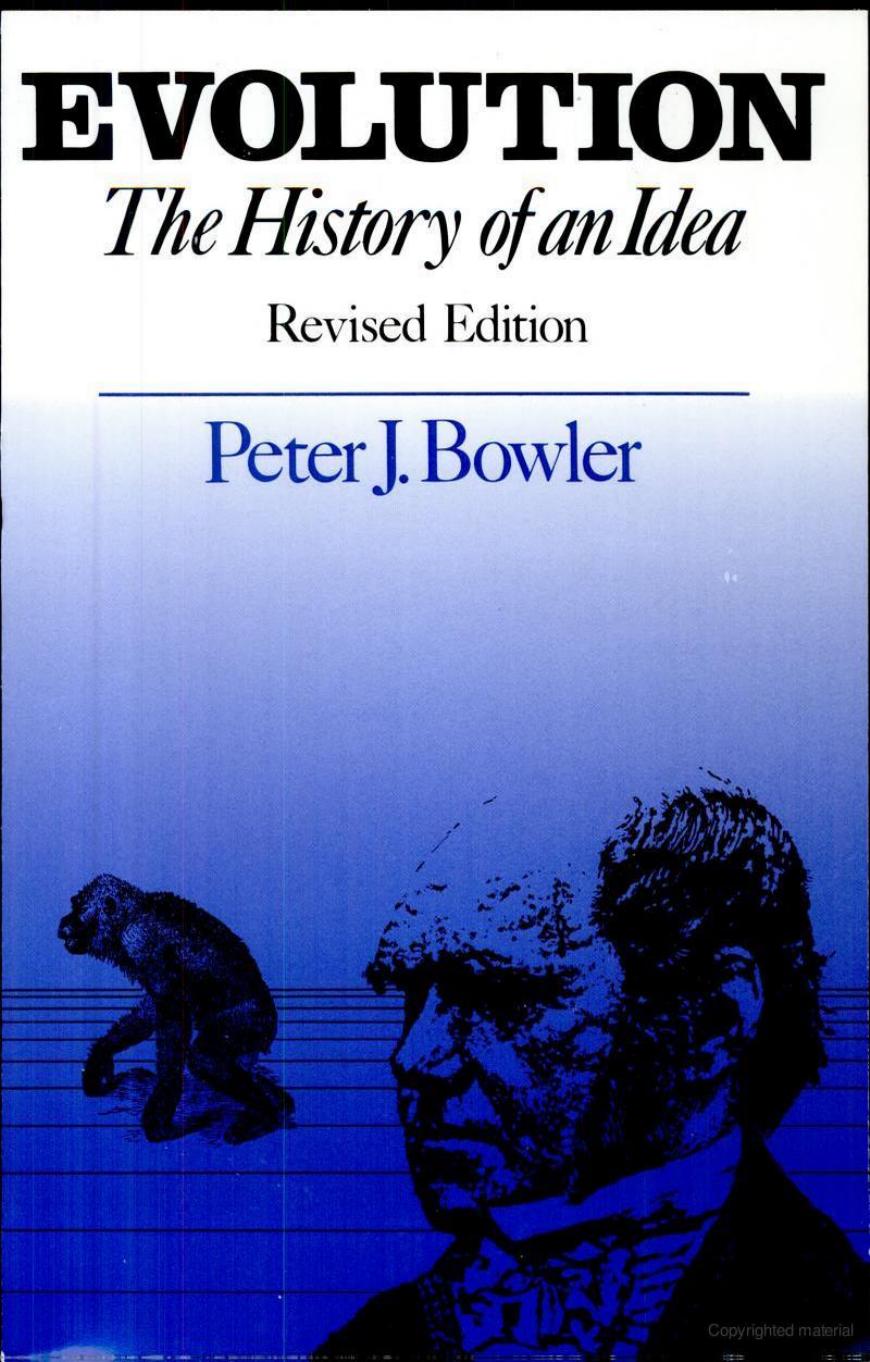 Evolution: The History of an Idea, Revised edition by Peter J. Bowler