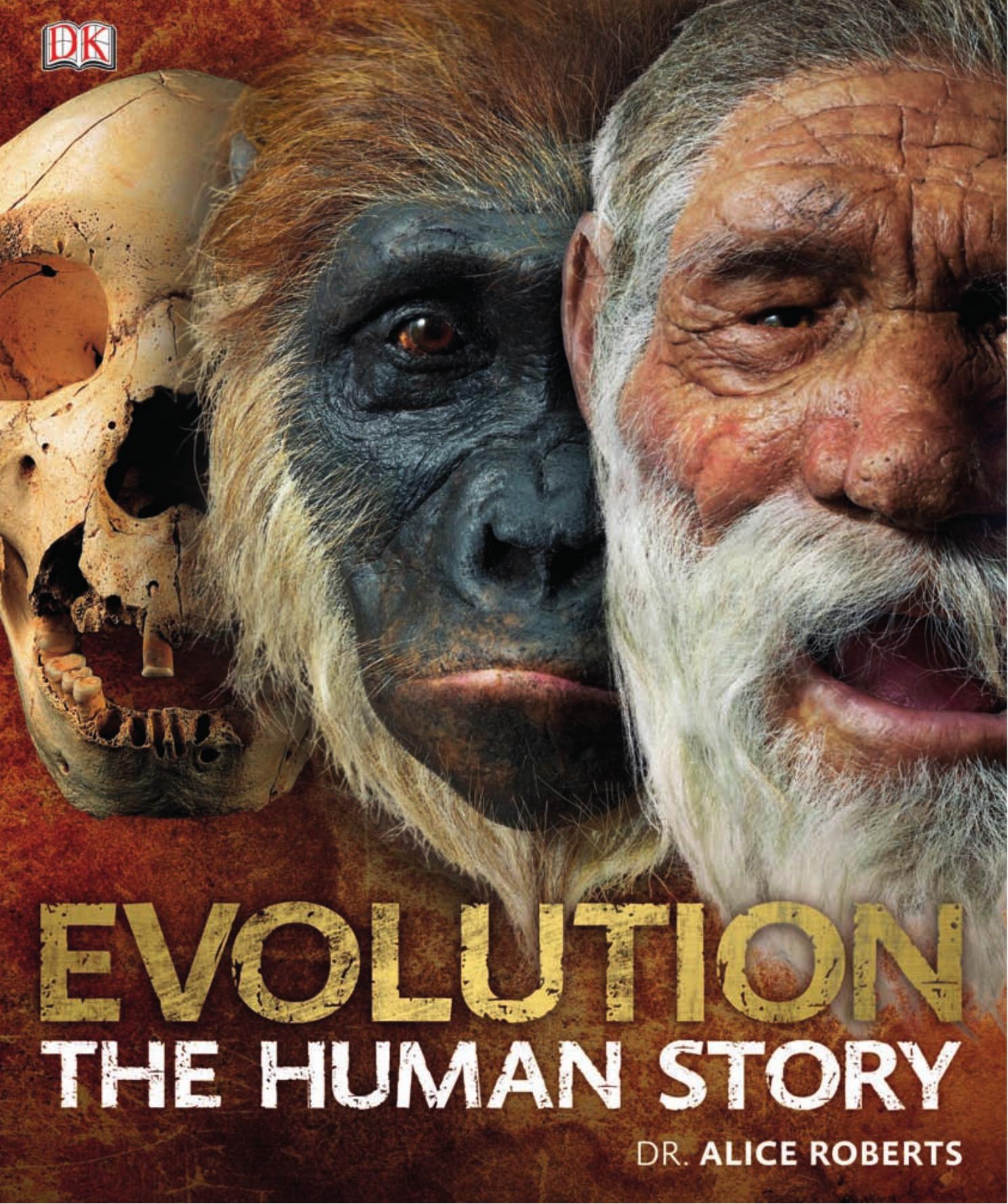 Evolution: The Human Story by DK Publishing