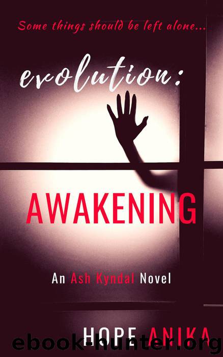Evolution- Awakening by Hope Anika