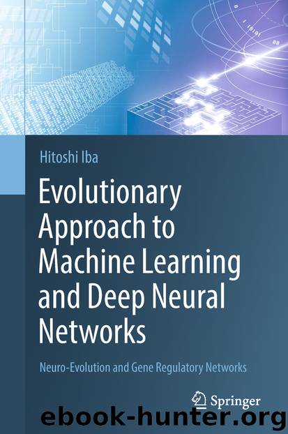 Evolutionary Approach to Machine Learning and Deep Neural Networks by Hitoshi Iba