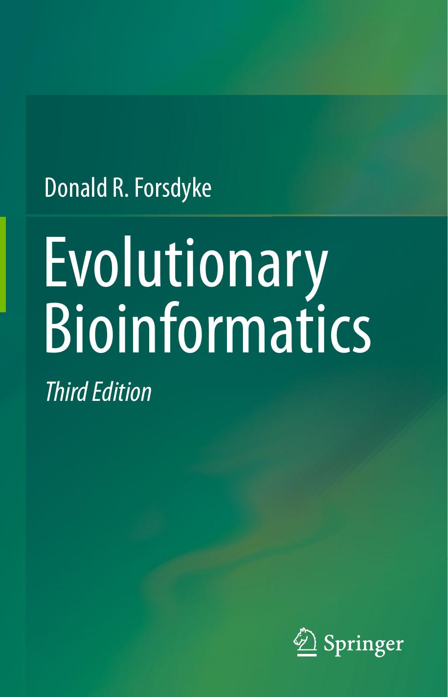 Evolutionary Bioinformatics by Forsdyke Donald R