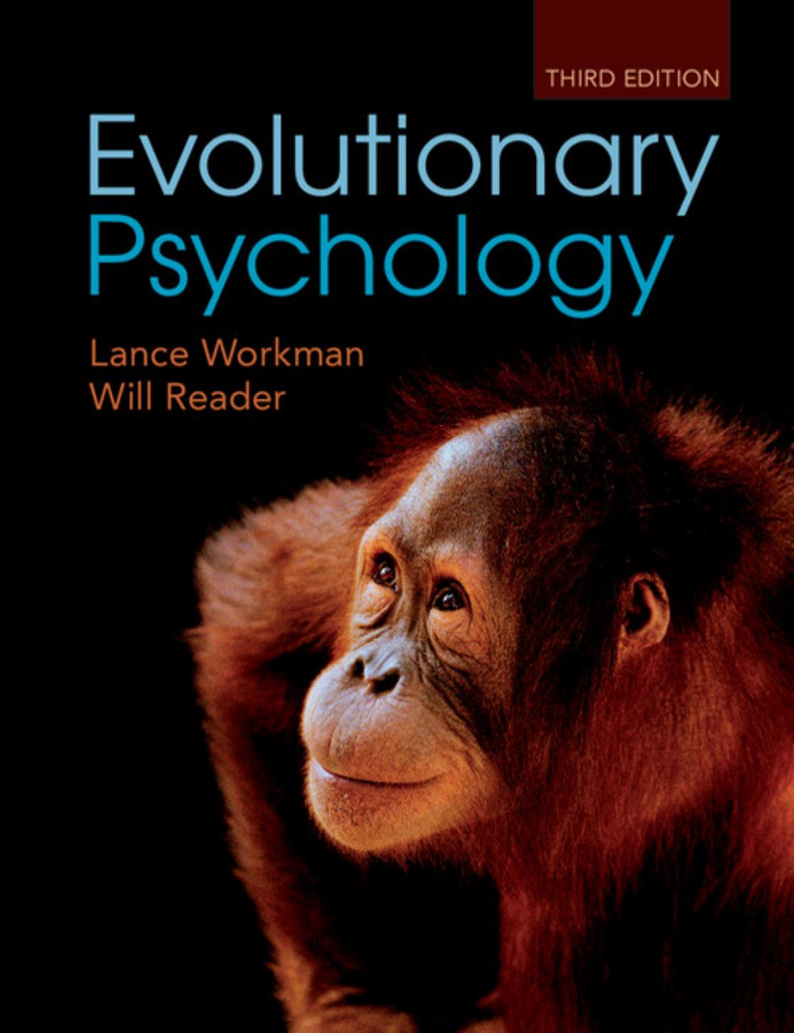 Evolutionary Psychology by Lance Workman & Will Reader