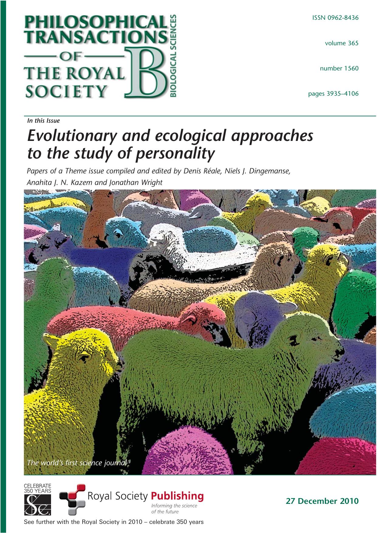 Evolutionary and Ecological Approaches to the Study of Personality (Philosophical Transactions of the Royal Society B) by Denis Reale Niels J. Dingemanse Anahita J. N. Kazem Jonathan Wright (eds.)