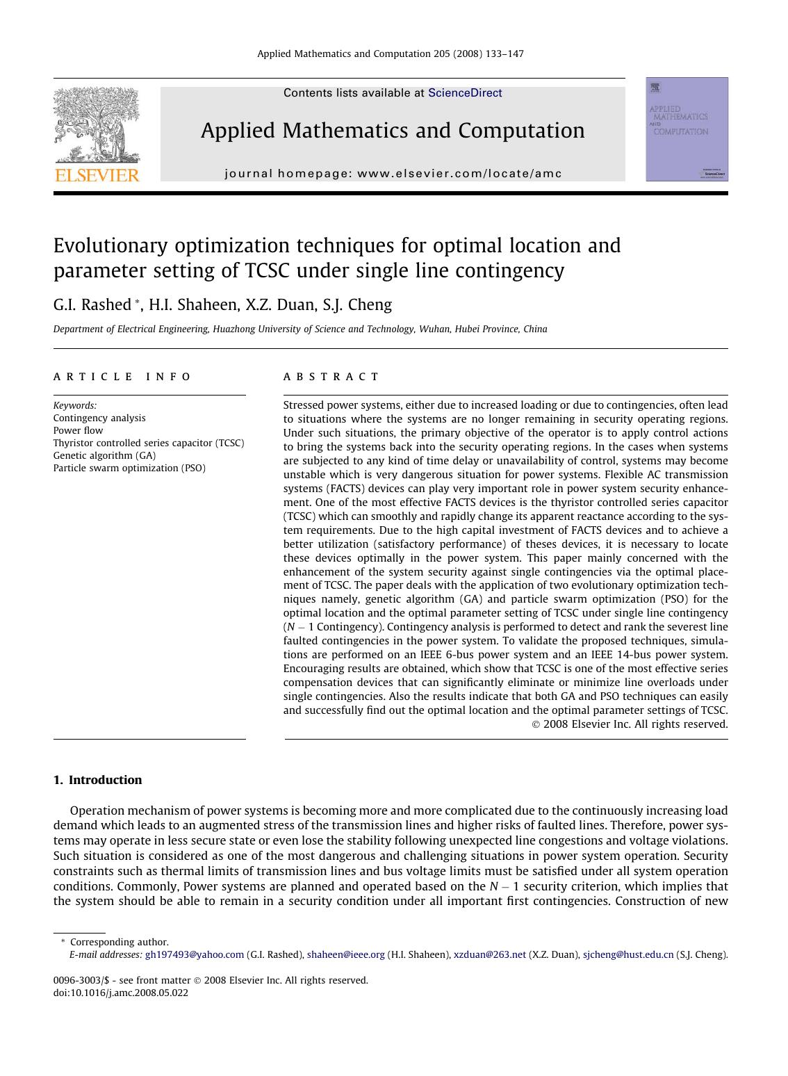 Evolutionary optimization techniques for optimal location and parameter setting of TCSC under single line contingency by G.I. Rashed; H.I. Shaheen; X.Z. Duan; S.J. Cheng