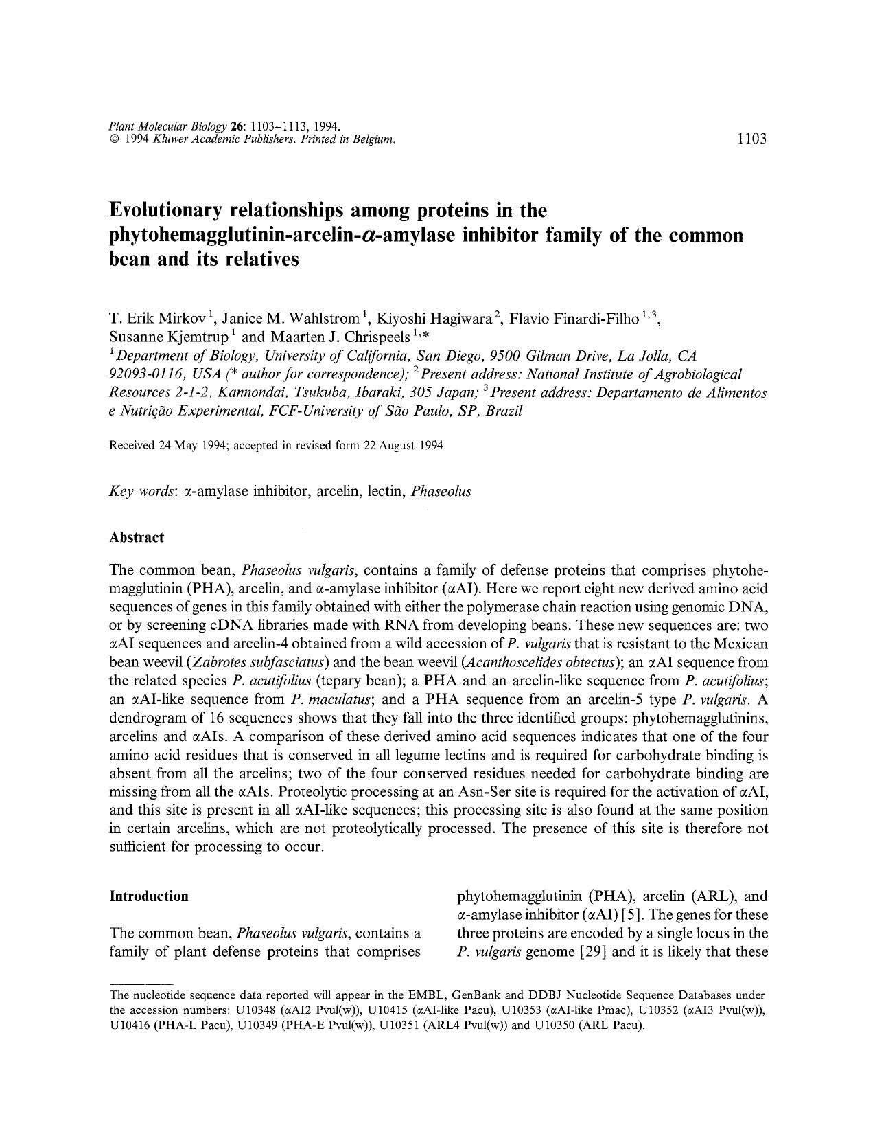 Evolutionary relationships among proteins in the phytohemagglutinin-arcelin-α-amylase inhibitor family of the common bean and its relatives by Unknown