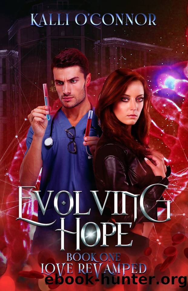 Evolving Hope: Suspenseful Vampire Romance (Love ReVamped Book 1) by Kalli O'Connor