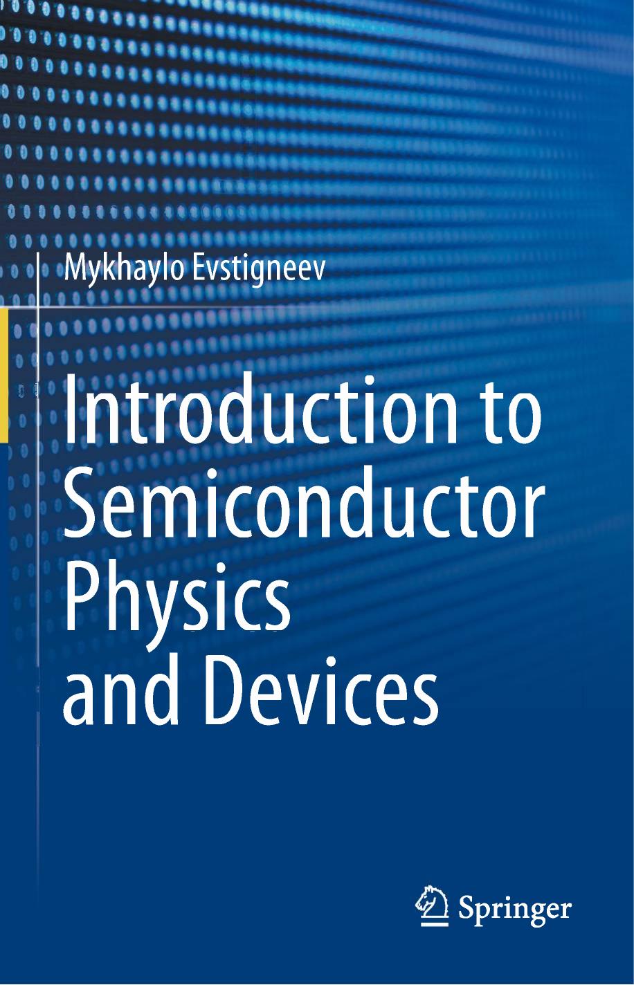 Evstigneev M. Introduction to Semiconductor Physics and Dev.2022 by Unknown