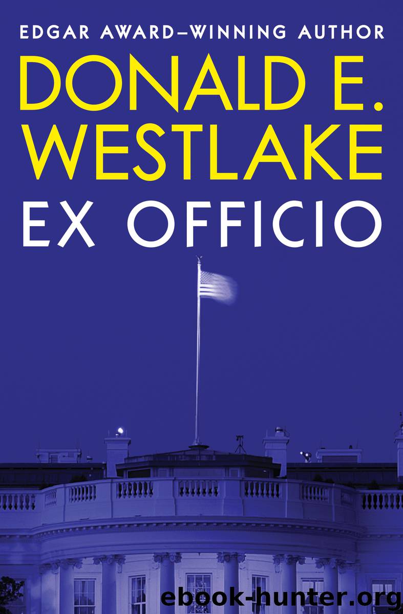 Ex Officio by Donald E. Westlake