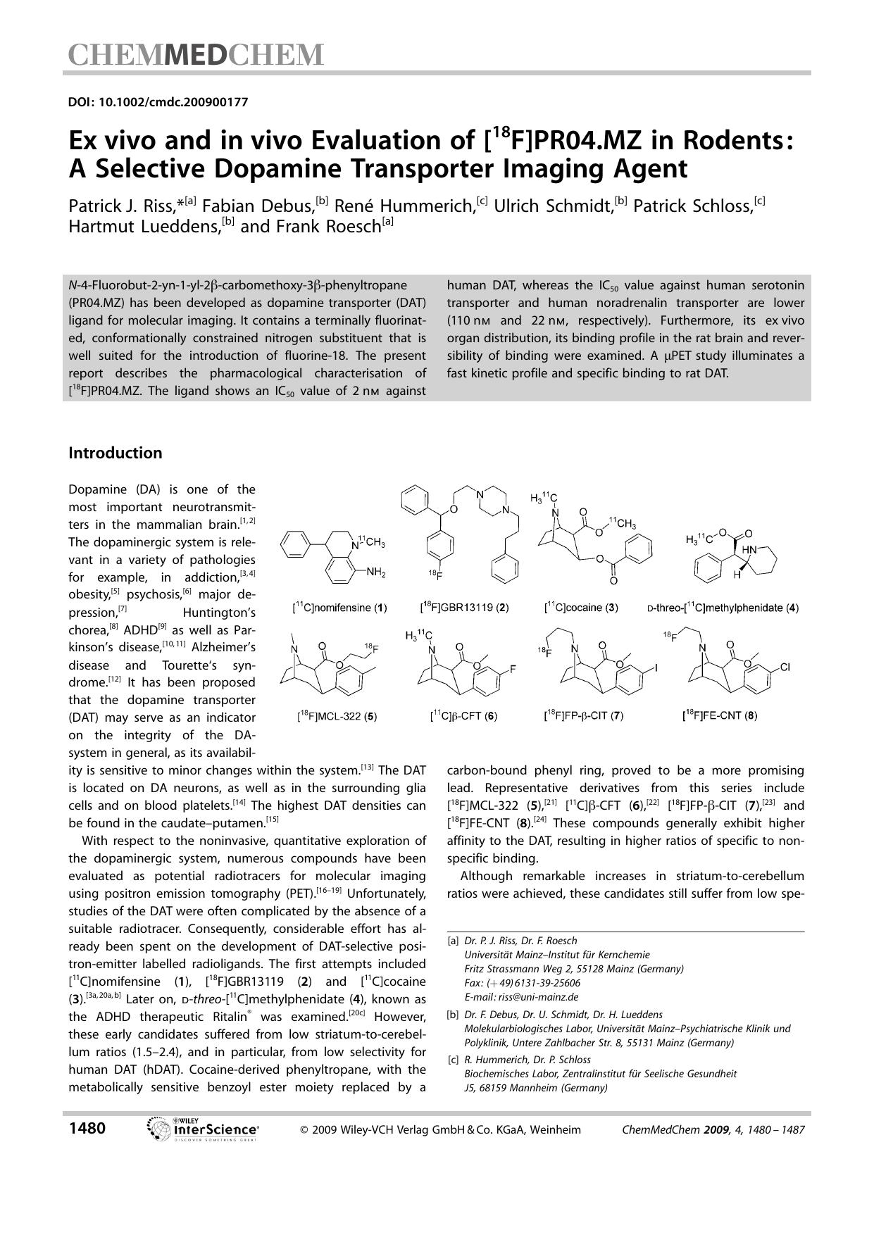 Ex[emsp14]vivo and in[emsp14]vivo Evaluation of [18F]PR04.MZ in Rodents: A Selective Dopamine Transporter Imaging Agent by Unknown